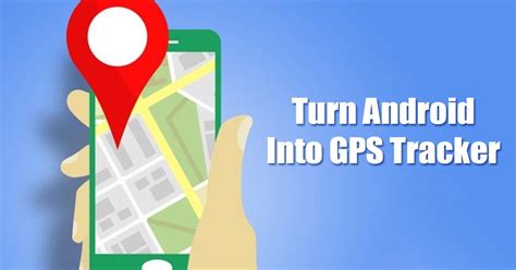 How To Use Android Smartphone As A Gps Tracker Device Techviral