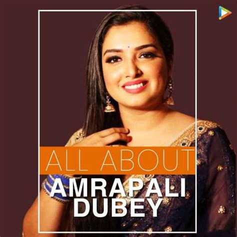 All About Amrapali Dubey Songs Playlist Listen Best All About Amrapali