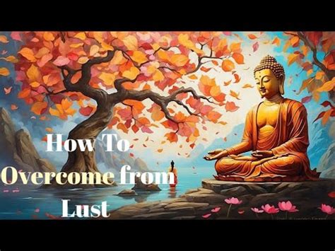 A Buddhist Story How To Overcome From Lust Zen Story To Overcome From Sex YouTube