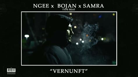 FREE NGEE X BOJAN X SAMRA Type Beat VERNUNFT Prod Harok YouTube