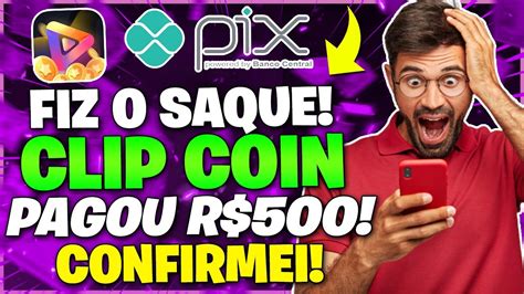 Fiz O Teste Clip Coin Paga Mesmo Saquei R No Clip Coin Fui