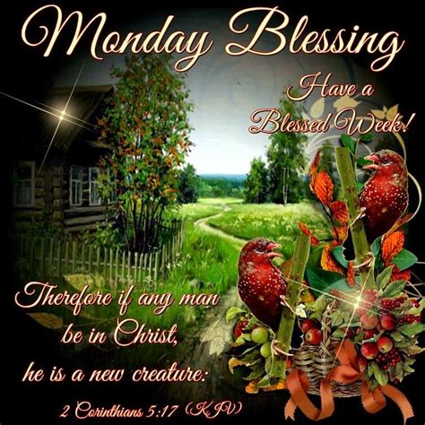 Monday Blessing 2 Corinthians 517 Have A Blessed Week