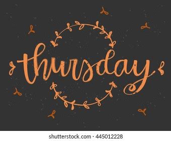 Thursday Handwritten Lettering Calligraphy Vector Illustration Stock