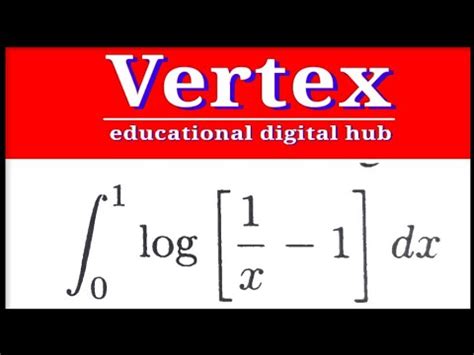 Using Definite Integration Property Evaluate Log X Dx