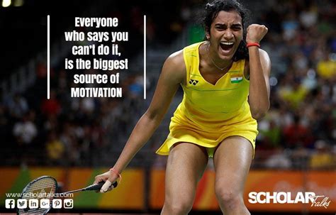 Pv Sindhu Quotes / Swiss Open Pv Sindhu Reaches First Final In 18 ...