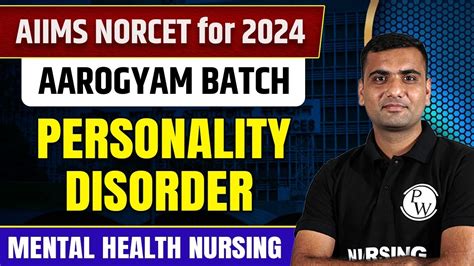 Personality Disorder Mental Health Nursing Aiims Norcet