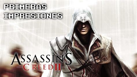 Assassin s Creed II Primeras Impresiones en Español PlayStation 4