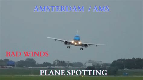 20 Minutes Of Windy Landings Plane Spotting At Amsterdam Airport