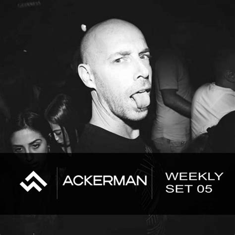 Stream Weekly Set 05 Ackerman By Art Club Music Listen Online For