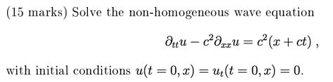 Solved Marks Solve The Non Homogeneous Wave Equation Chegg