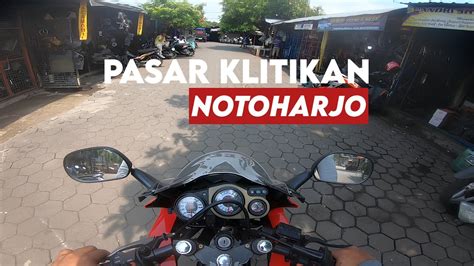 Berburu Sparepart Di Pasar Klitikan Youtube