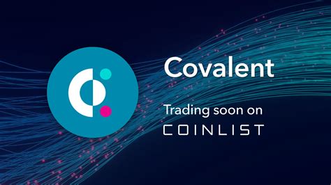 Coinlist Introducing Covalent Cqt Trading On Coinlist