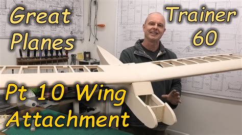 Great Planes Trainer 60 Pt 10 Wing Attachment Cockpit Build Series