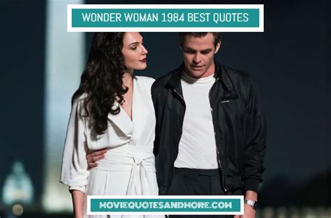 Wonder Woman 1984 Best Quotes – MovieQuotesandMore