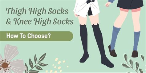 Thigh High Socks Vs Knee High Socks How To Choose