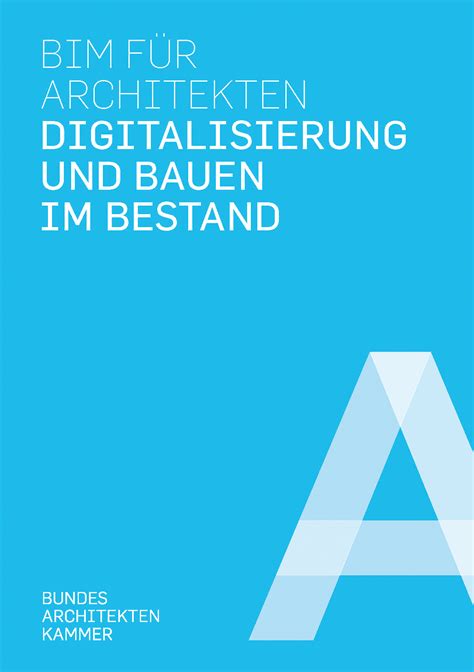 BIM für Architekten Digitalisierung und Bauen im Bestand erschienen