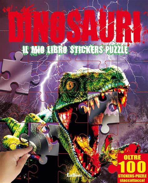 Dinosauri Il Mio Libro Stickers Puzzle Ediz Illustrata Amazon Es