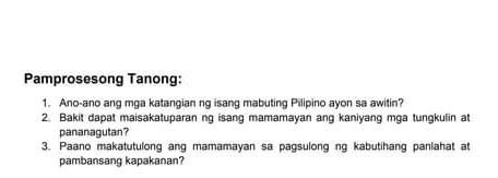 Solved Pamprosesong Tanong Ano Ano Ang Mga Katangian Ng Isang