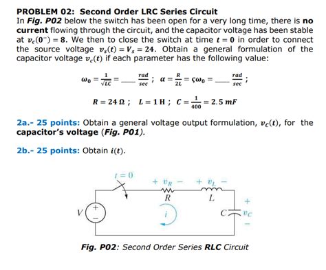 Problem Second Order Lrc Series Circuitin Fig Chegg