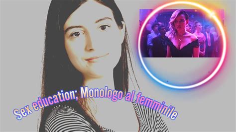 Sex Education Acting Monologo Otis Al Femminile YouTube