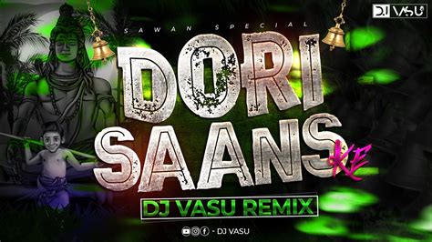 Dori Saans Ke Kantikartik Shiv Ji Bhajan Remix By Dj Vasu Youtube