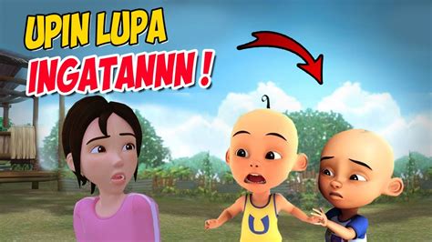 Upin Ipin Lupa Ingatan Kak Ros Sedih Gta Lucu Youtube