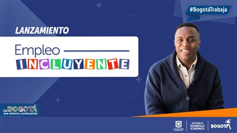 Inscríbete Al Nuevo Programa De La Alcaldía Mayor De Bogotá Empleo In