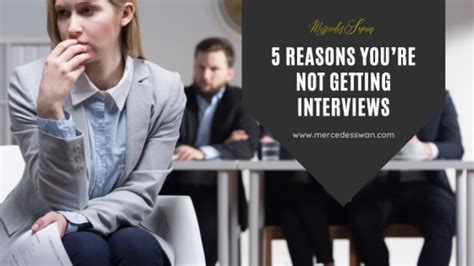 5 Reasons Youre Not Getting Interviews