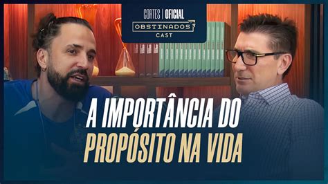 Latino A Import Ncia Do Prop Sito Na Vida Corte Obstinadoscast