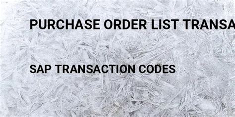 Purchase Order List Transaction Tcode In Sap Transaction Codes List