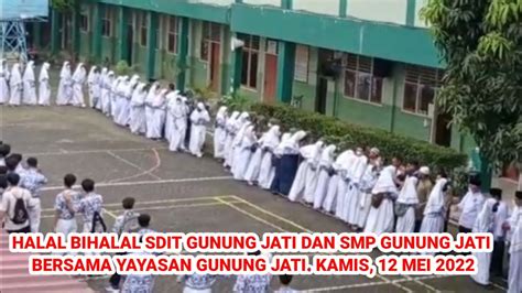 Halal Bihalal SDIT Gunung Jati Dan SMP Gunung Jati Bersama Yayasan