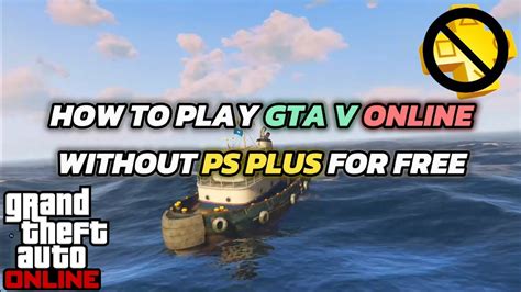 HOW TO PLAY GTA V ONLINE WITHOUT PS PLUS FOR FREE MARCH 2024 YouTube