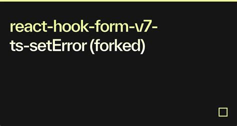 React Hook Form V7 Ts SetError Forked Codesandbox