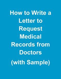 Sample Letter To Request Medical Records From Doctors In Medical