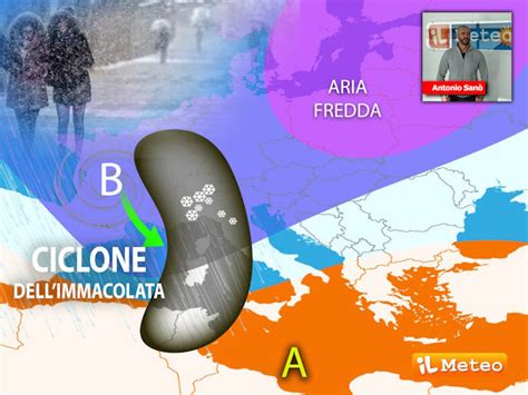 Meteo Ponte Dell Immacolata Con Ciclone Tanta Pioggia E Neve Fino In