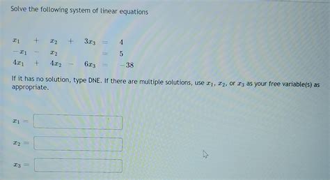 Solved Solve the following system of linear equations 4 X1 + | Chegg.com