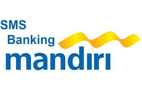 Cara Daftar Sms Banking Mandiri Syarat Ketentuan Bankiir Id