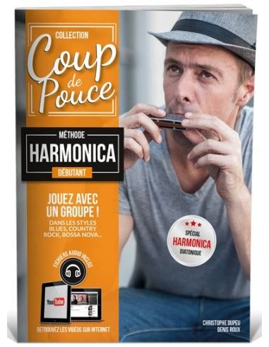 Coup De Pouce Harmonica D Butant Vol M Thode D Harmonica