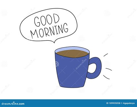 Good Morning Blue Cup Of Tea Or Coffee With Speech Bubble Hand Drawn