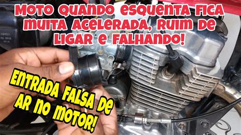 Moto Dificuldade Pra Ligar E Quando Esquenta Fica Acelerada YouTube