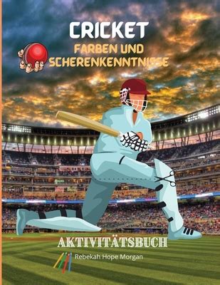 Cricket F Rben Und Scherenkenntnisse Aktivit Tsbuch Ein Lustiges