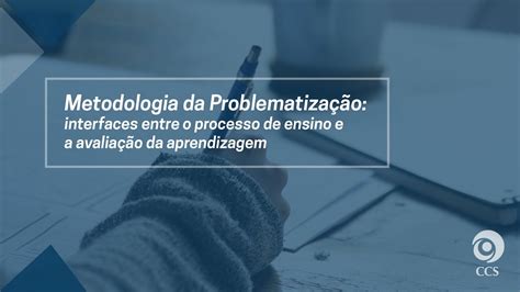 Metodologia da Problematização YouTube