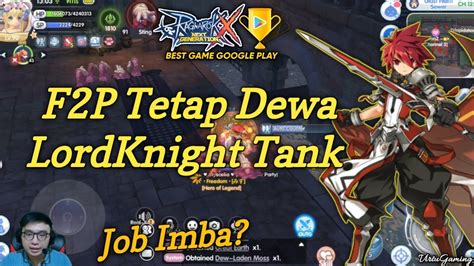 F P Tetap Dewa Job Imba Lord Knight Tank H Ragnarok X Next