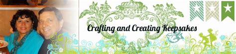 Crafting and Creating Keepsakes