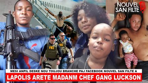 Fbi Mete Anba Kod Madan Chef Gang Luckson Kap Dirije Baz Grangrif Nan