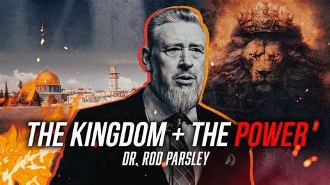 The Kingdom Of God The Power Of His Christ Part Dr Rod Parsley