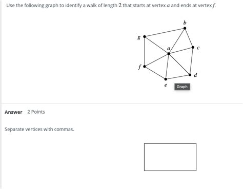 Solved Use the following graph to identify a walk of length | Chegg.com