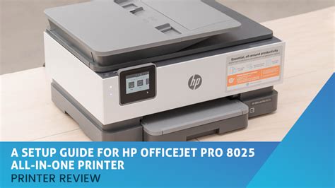 A Setup Guide For Hp Officejet Pro 8025 All In One Printer By Marcoblaze May 2023 Medium