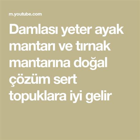 Damlas Yeter Ayak Mantar Ve T Rnak Mantar Na Do Al Z M Sert