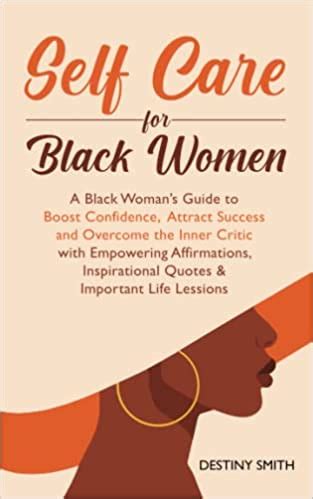 Self Care For Black Women A Black Womans Guide To Boost Confidence